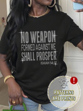 Calvaya Plus Short Sleeved T-Shirt With Slogan Pattern, Suitable For Summer NO WEAPON FORMED AGAINST ME SHALL PROSPER ISAIAH 54:17 Graphic Tees Women Tops